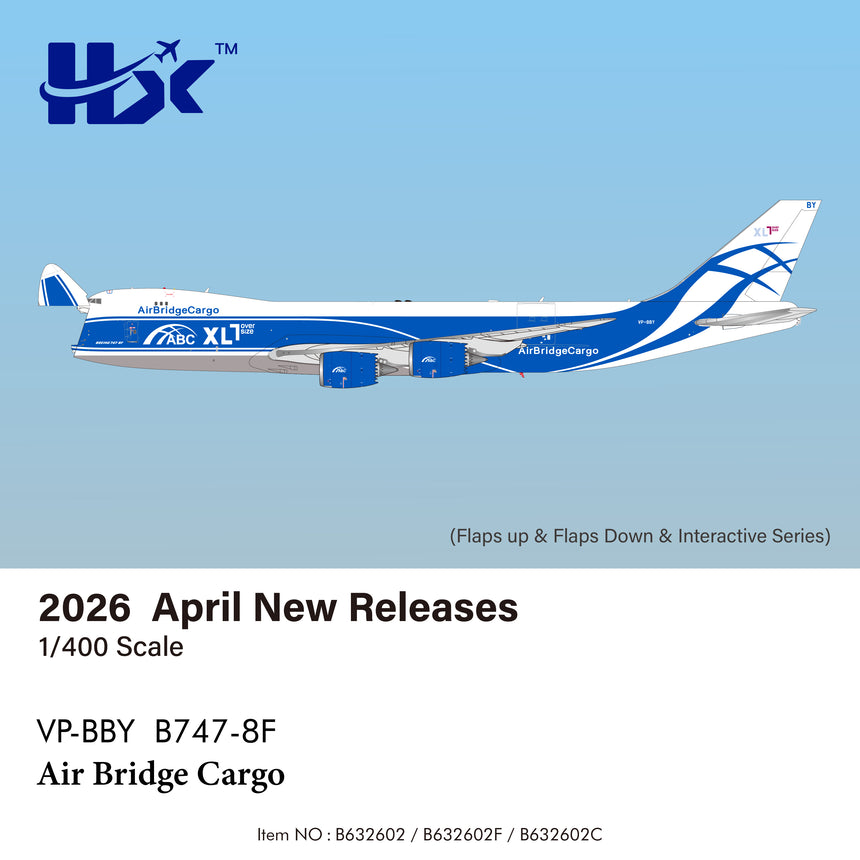 HX Models Air Bridge Cargo Boeing B747-8F VP-BBY "Flaps Down" 1/400 Aircraft Scale Model