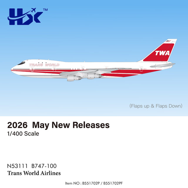 HX Models Trans World Airlines Boeing 747-100 N53111 Flaps Down 1/400