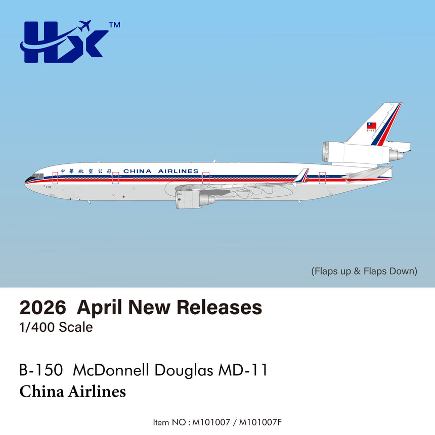 HX Models China Airlines McDonnell Douglas MD-11 B-150"Flaps Down" 1/400 Aircraft Scale Model