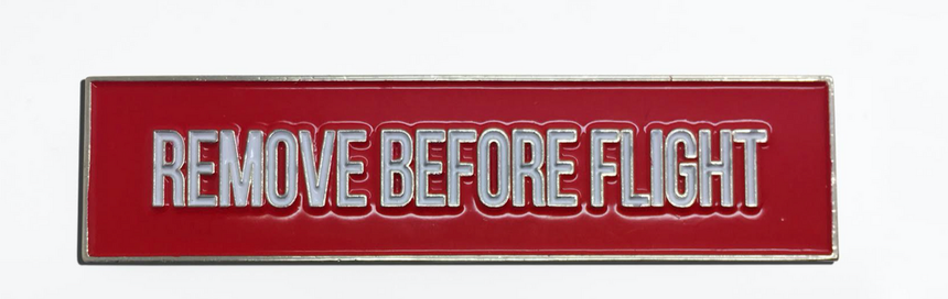 Remove Before Flight Magnet