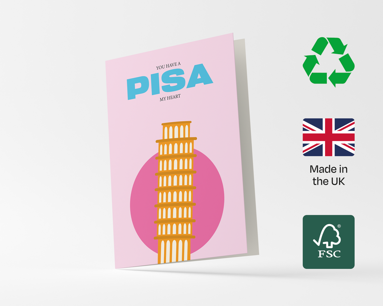 You have a Pisa my Heart' Valentines Day Card With Envelope